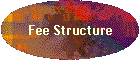 Fee Structure